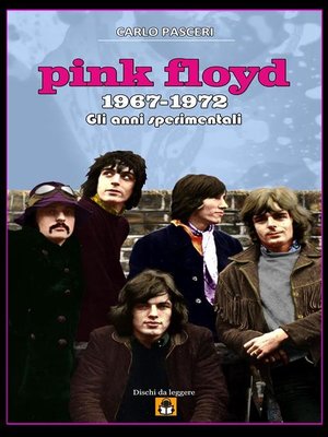 cover image of Pink Floyd 1967-1972--Gli anni sperimentali